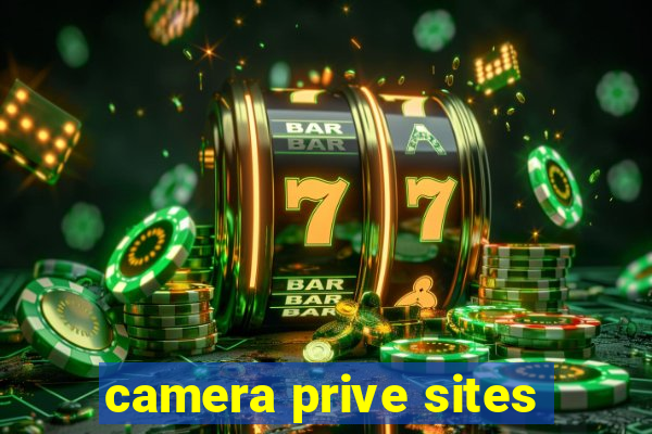 camera prive sites